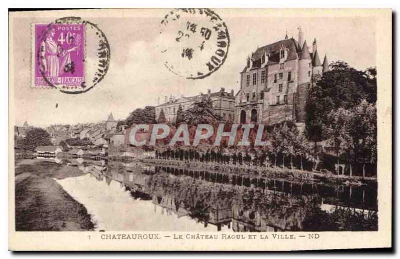 Old Postcard Chateauroux Le Chateau Raoul and the City