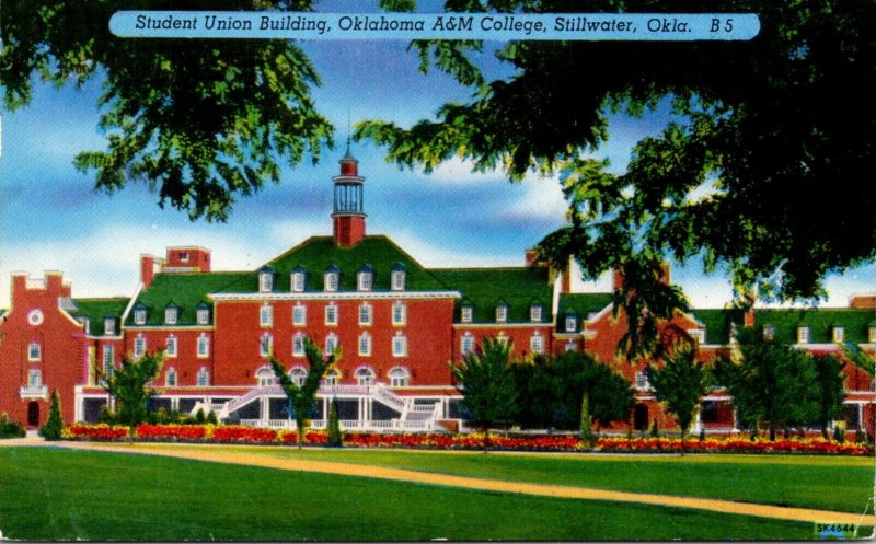 Oklahoma Stillwater Student Union Building Oklahoma A & M College
