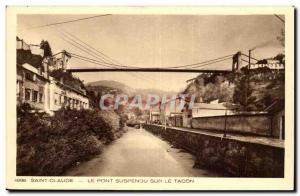 Saint-Claude-The Suspension Bridge on the Old Post Tacon -Carte