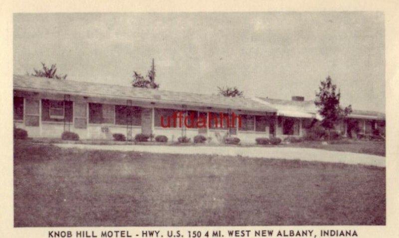 KNOB HILL MOTEL U.S. 150, NEW ALBANY, IN. Mr & Mrs Wm J Miller, owners