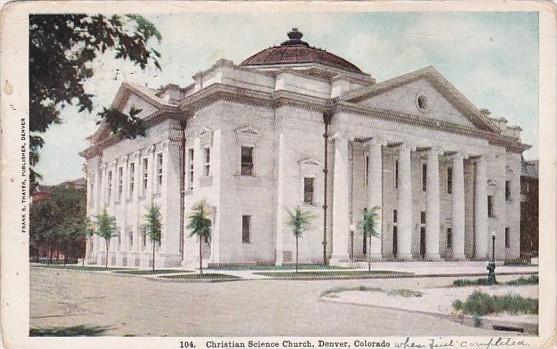 Colorado Denver Christian Science Church 1909