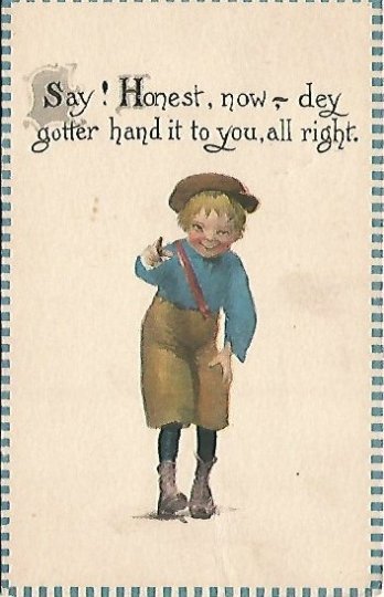 Dutch Boy in News Boy Hat Vintage Postcard Say! Honest, now, dey gotter hand it