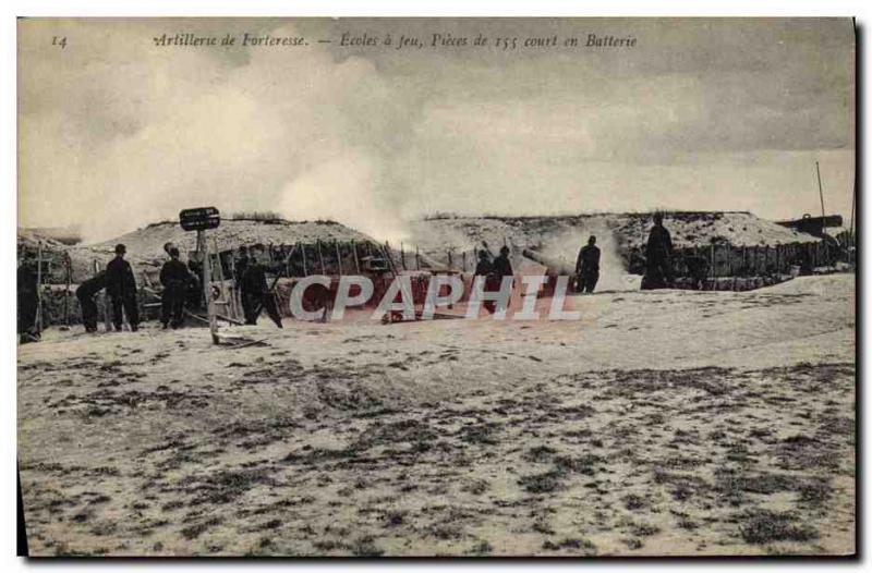 Postcard Old Army Fortress Artillery School has 155 Pieces Fire short battery