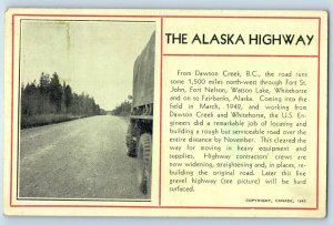 Dawson Creek BC Canada Postcard Alaska Highway Runs 1500 Miles Northwest 1943
