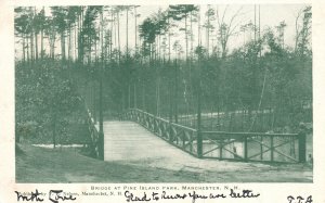 Vintage Postcard 1907 Bridge At Pine Island Park Manchester New Hampshire NH