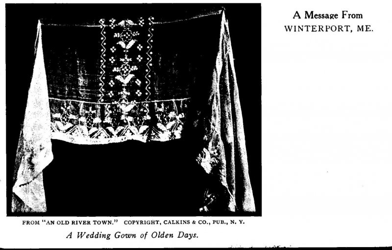 Maine Winterport Message A Wedding Gown Of Olden Days