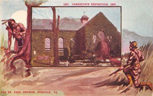 JAMESTOWN EXPOSITION OLD ST PAUL CHURCH NORFOLF VIRGINIA INDIAN GUN  POSTCARD