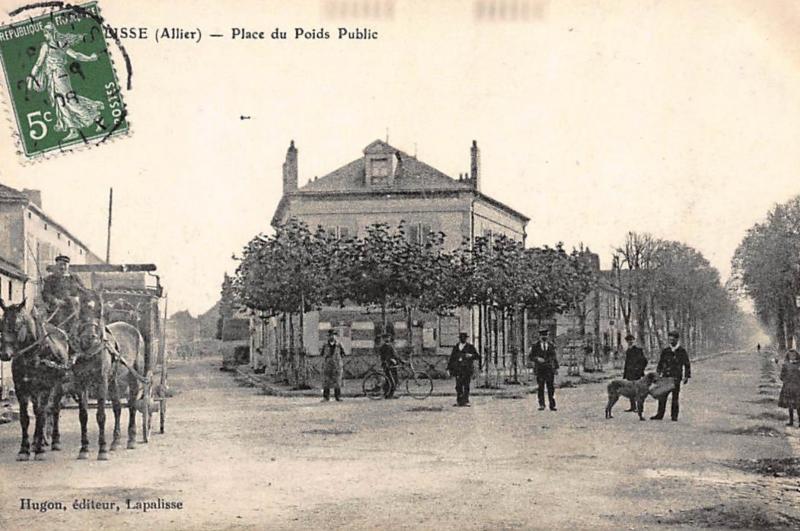 LAPALISSE : place du poiids public (diligence) - tres bon etat