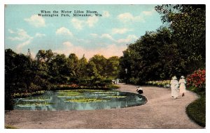 Antique When the Water Lilies Bloom, Washington Park, Milwaukee, WI Postcard