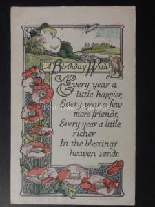 Poppies POPPIES Birthday Greeting EVERY YEAR A LITTLE HAPPIER c1909 by W.H.Rider