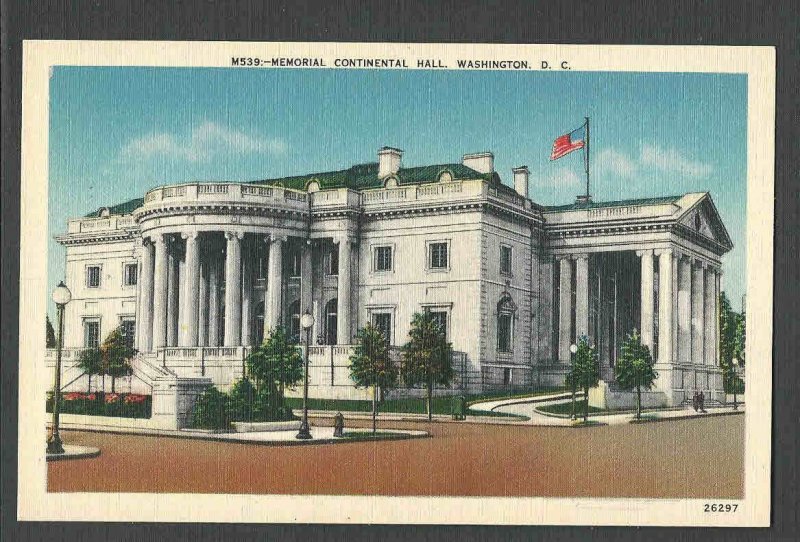 Ca 1926 PPC WASH DC MEMORIAL CONTINENTAL HALL DATA ON BACK MINT