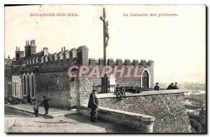 Old Postcard Boulogne sur Mer Calvary fishermen