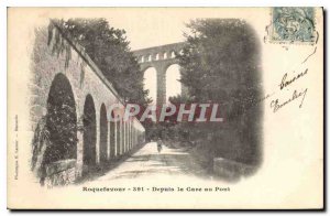 Postcard Old Roquefavour From Gare in Pont