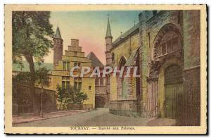 Postcard Old Tournay Marche Aux Potereis