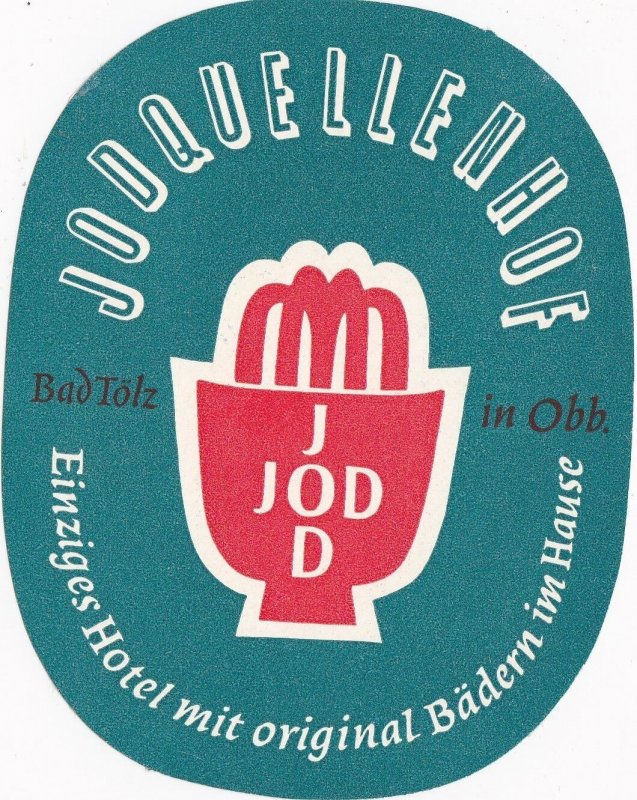 Germany Bad Tolz Jodquellenhof Vintage Luggage Label sk3022