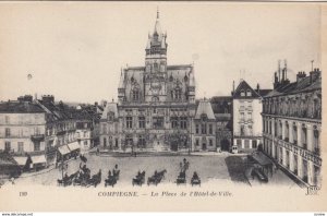 COMPIEGNE, France,1910-1920s, La Place de l'Hotel-de-Ville