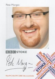 Pete Morgan BBC Radio Stoke Hand Signed Cast Card Photo