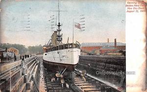 Opening of the Boston Navy Yard New Dry Dock, August 12, 1905 Military Battle...