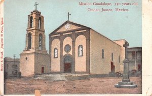 Mission Guadalupe Ciudad Juarez Mexico Tarjeta Postal Unused 