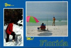 Florida Humour You Shoveling Snow Me On The Beach