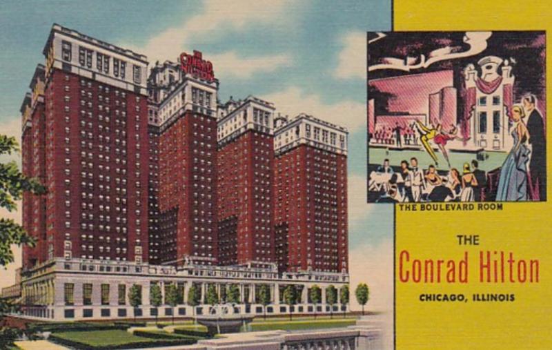 Illinois Chicago The Conrad Hilton Curteich