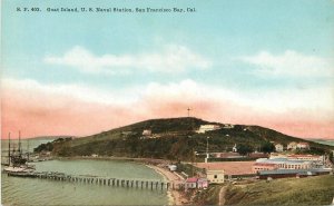 Postcard California San Francisco Goat Island US Naval Station PNC C1910 23-6015