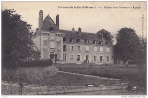 Chateau De La Prousterie A Aveze, Environs De La Ferte Bernard (Sarte), Franc...