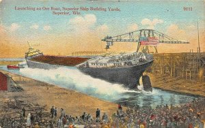 SUPERIOR WISCONSIN~SHIP BUILDING YARDS-CROWD WATCHES LAUNCHING ORE BOAT POSTCARD