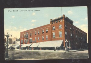 ABERDEEN SOUTH DAKOTA SD DOWNTOWN WARD HOTEL VINTAGE POSTCARD 1911