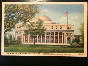 Vintage Postcard 1934 Social-Religious Bldg Geo Peabody College Nashville Tenn