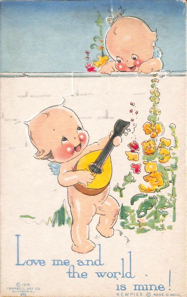 Rose O&#39; Neill Kewpie &quot;Love me and the world is mine!&quot; Postcard | Topics -  Illustrators &amp; Photographers - Illustrators - Signed - Other Illustrators,  ... / HipPostcard