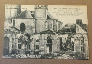 VINTAGE PC THE GREAT WAR 1914-18, CATHERDRAL & SEMINARY BOMBING, VERDUN ,FRANCE