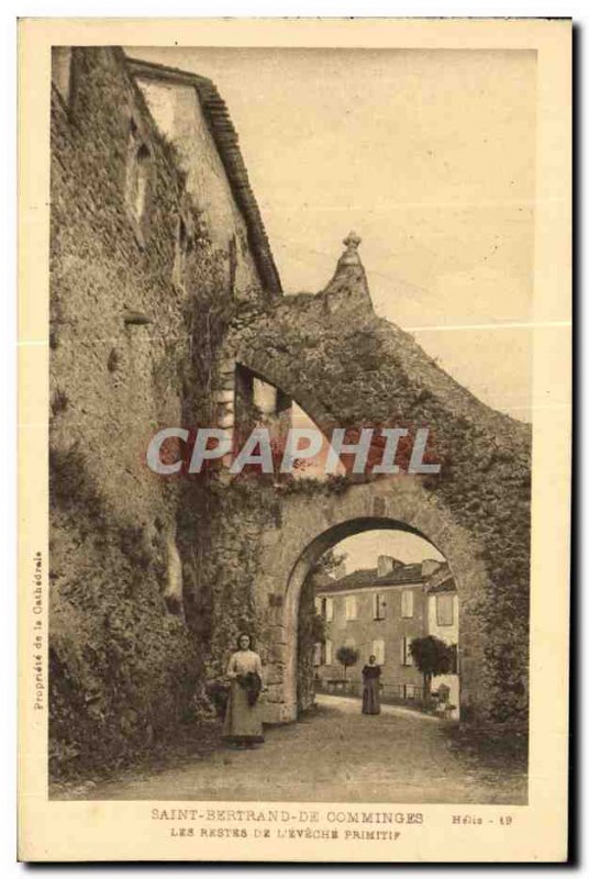 Old Postcard Saint-Bertrand-de-Comminges The Remains Of The primitive eveche