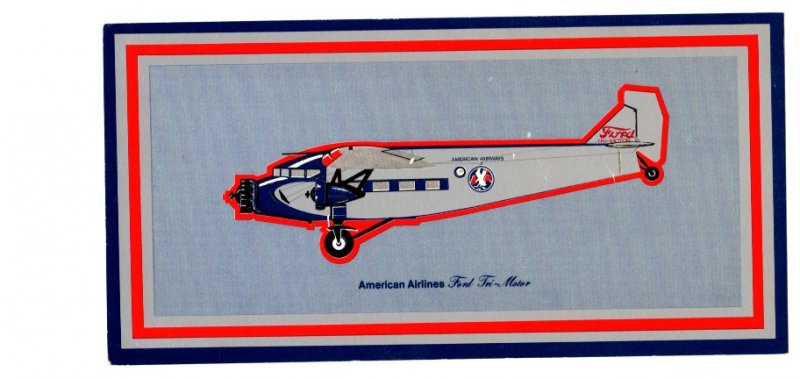 American Airlines, Ford Tri-Motor, The Toin Moose, Airplane