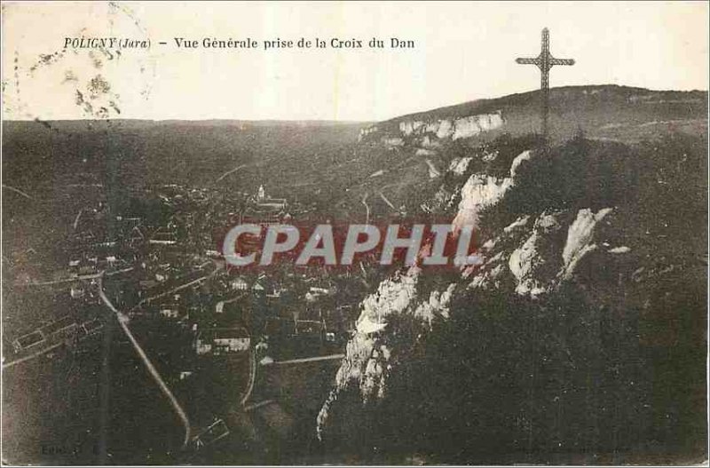 Postcard Old Poligny (Jura) Vue Generale taking the Cross of Dan