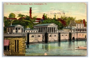 Waterworks Buildings Fairmount Park Philadelphia PA 1910 DB Postcard P24