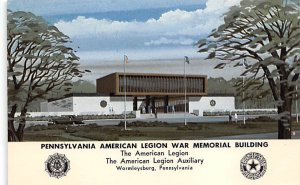 Pennsylvania American Legion War Memorial Building Wormleysburg, Pennsylvania...