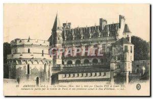 Old Postcard Amboise I and L the castle my hist bati by Charles VIII and Loui...