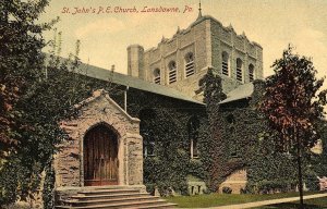 C.1910 St. John's P.E. Church, Lansdowne, Pa. Vintage Postcard P137