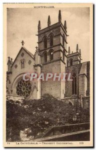 Montpellier - The Cathedral - Western Transept - Old Postcard