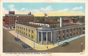 U. S. Post Office, Ohio Power Co. Building Canton, Ohio OH