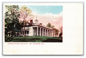 Washington's Mansion Mount Vernon Virginia VA UNP UDB Postcard S6