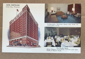 VINTAGE  POSTCARD UNUSED - HOTEL NORTHLAND, GREEN BAY, WISCONSIN