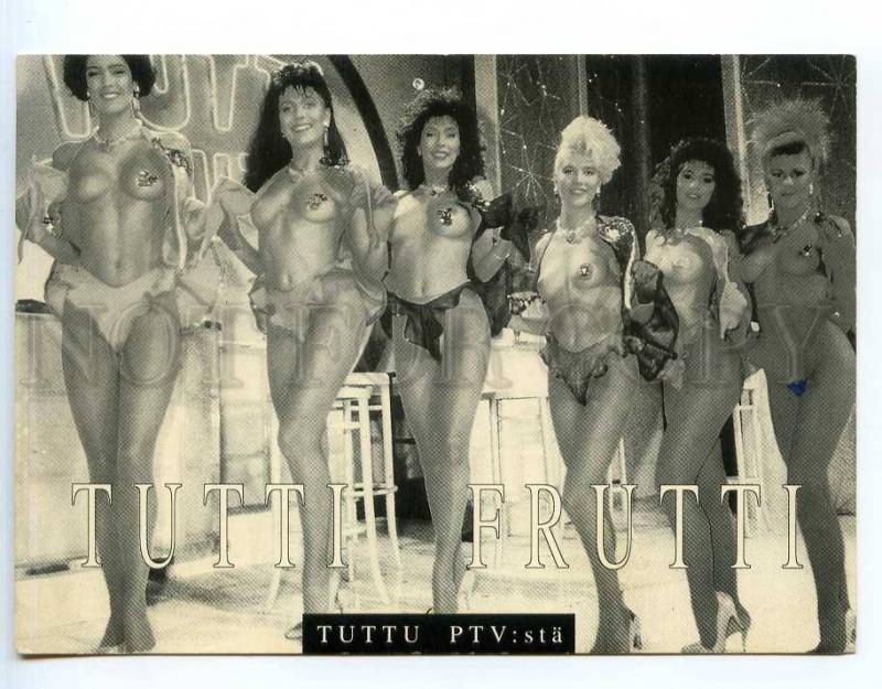 221869 TUTTI FRUTTI show ADVERTISNG semi-nudes girls postcard