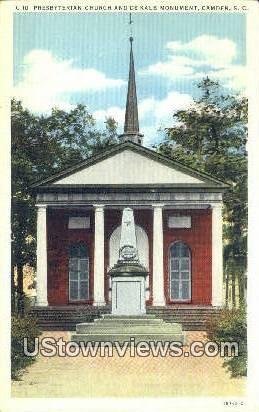 Presbyterian Church & DeKalb Monument - Camden, South Carolina SC  