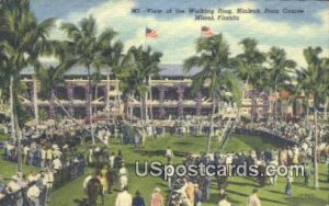 Walking Ring, Hialeah Race Course - Miami, Florida FL  