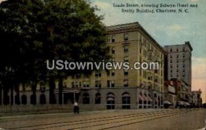 Trade Street, Selwyn Hotel and Realty Building in Charlotte, North Carolina