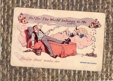 Ho! Ho! The World Belongs To Me, Please Don't Wake Me Postcard Lazy Man ...
