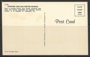 Pennsylvania, Towanda - Stephen Collins Foster School - [PA-523]