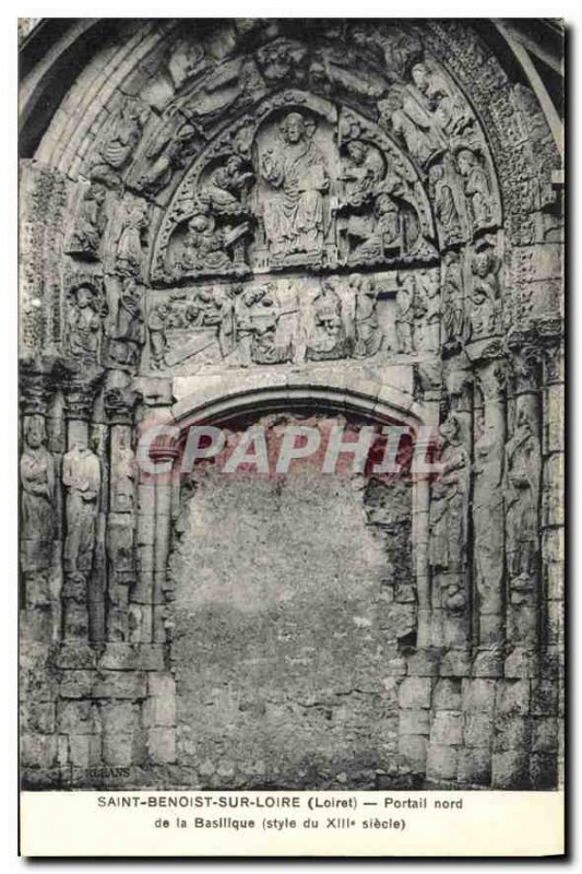 Old Postcard Saint Benoist sur Loire Loiret North Portal of the Basilica XIII...